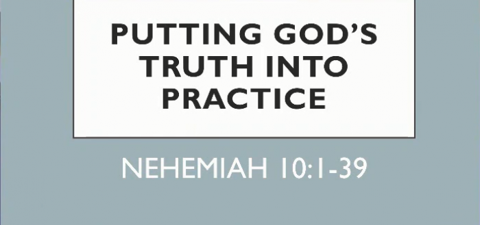 Putting God's Truth into Practice